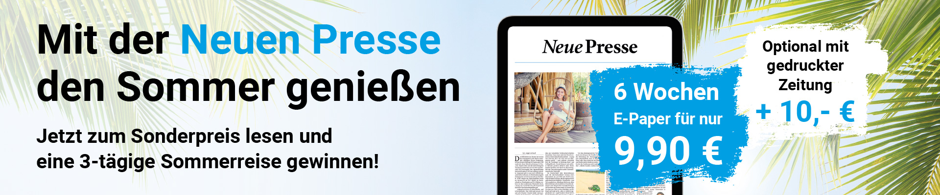 Werbebanner: Tablet zeigt Zeitung 'Neue Presse' mit blauer Angebotsgrafik, Palmen im Hintergrund.